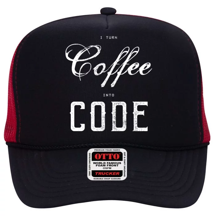 I Turn Coffee Into Code High Crown Mesh Trucker Hat