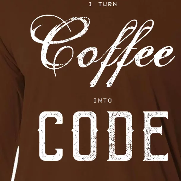 I Turn Coffee Into Code Cooling Performance Long Sleeve Crew