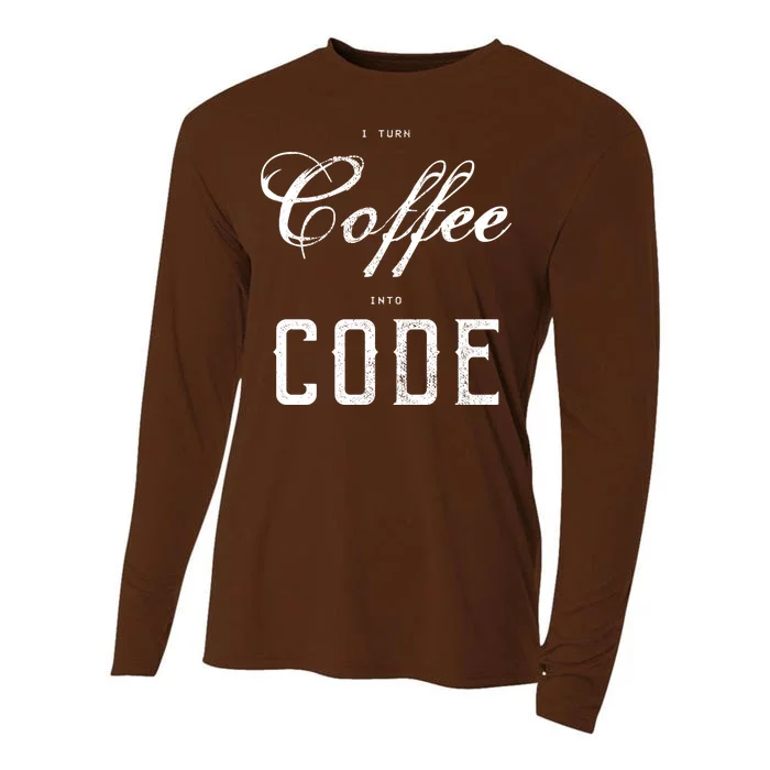 I Turn Coffee Into Code Cooling Performance Long Sleeve Crew