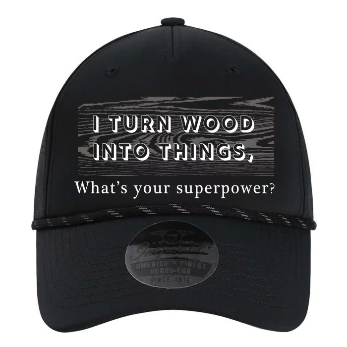 I Turn Wood Into Tings What's Your Superpower? Performance The Dyno Cap