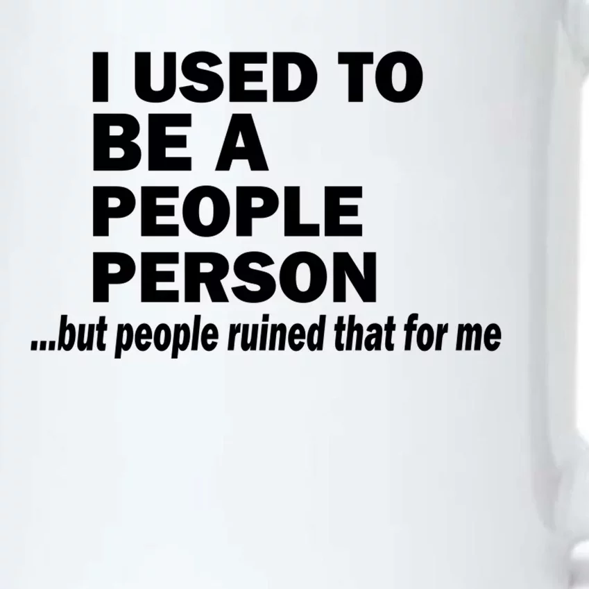 I Used To Be A People Person Black Color Changing Mug