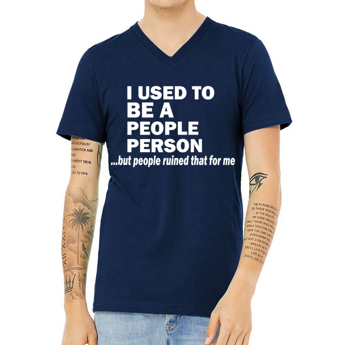 I Used To Be A People Person V-Neck T-Shirt