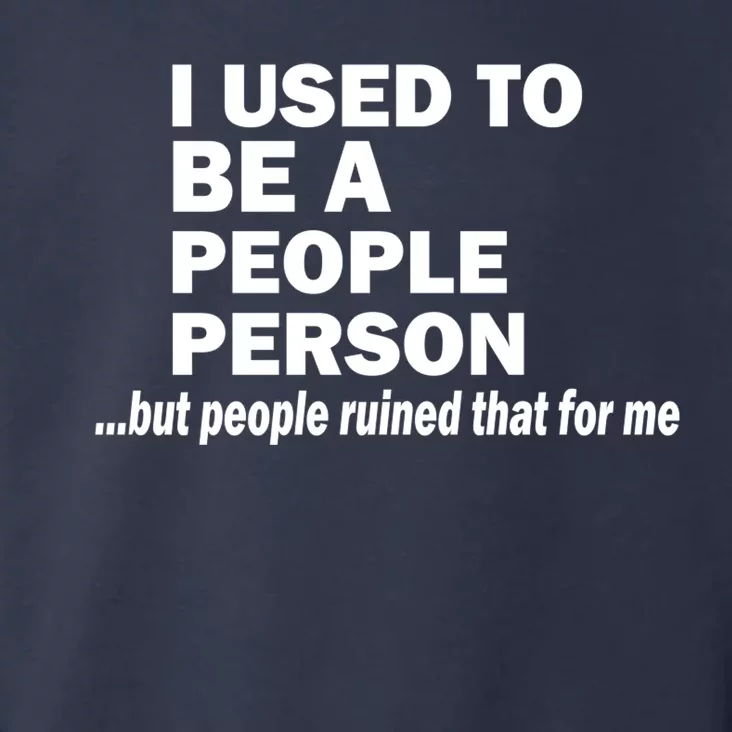 I Used To Be A People Person Toddler Hoodie