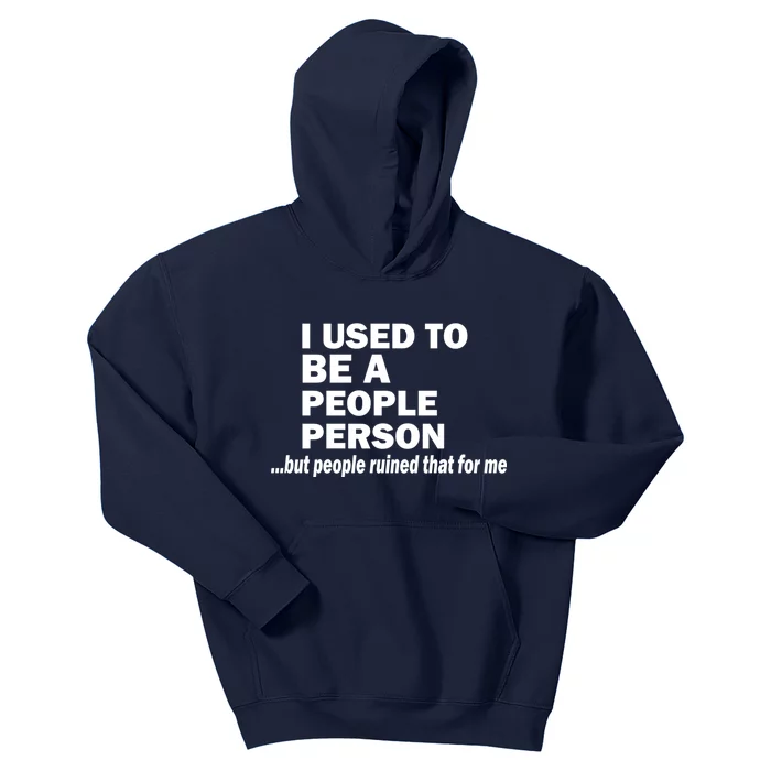 I Used To Be A People Person Kids Hoodie