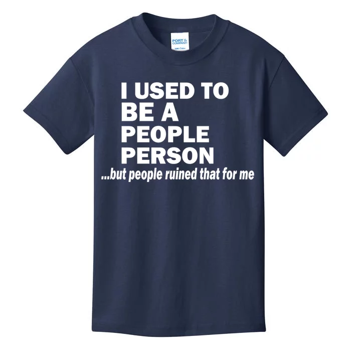 I Used To Be A People Person Kids T-Shirt