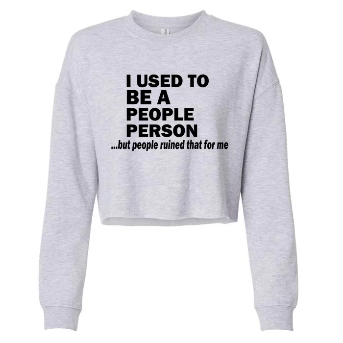 I Used To Be A People Person Cropped Pullover Crew