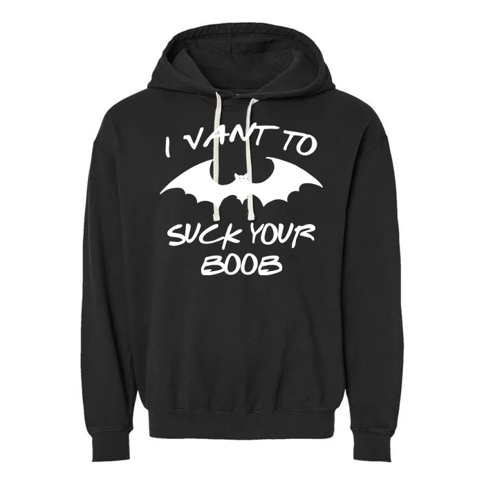 I Vant To Suck Your Boobs Vampire Bat Halloween Garment-Dyed Fleece Hoodie