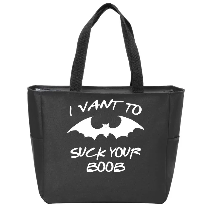 I Vant To Suck Your Boobs Vampire Bat Halloween Zip Tote Bag