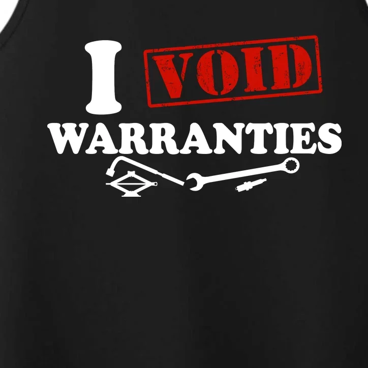 I Void Warranties Performance Tank