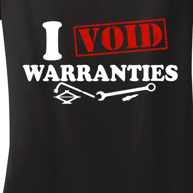 I Void Warranties Women's V-Neck T-Shirt