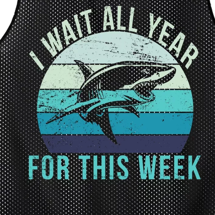 I Wait All Year For This Week Shark Mesh Reversible Basketball Jersey Tank