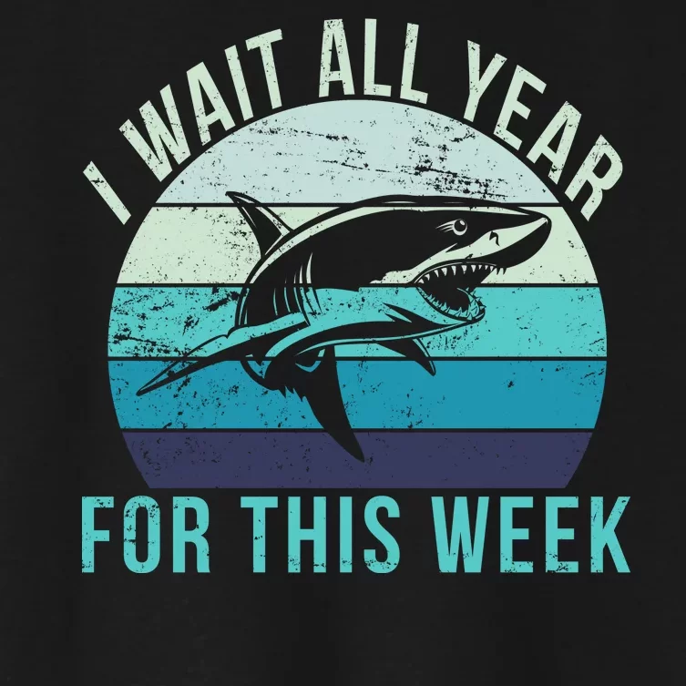 I Wait All Year For This Week Shark Women's Crop Top Tee