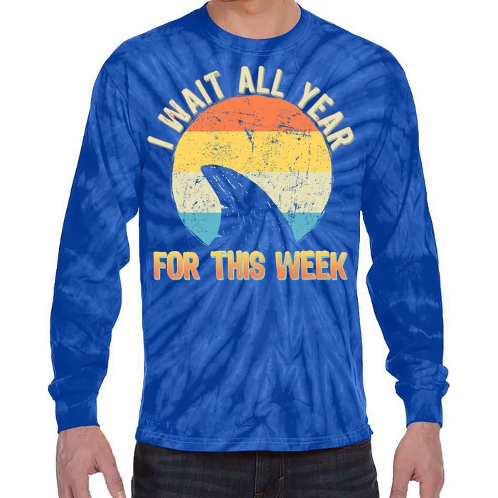 I Wait All Year For This Week Vintage Shark Tie-Dye Long Sleeve Shirt