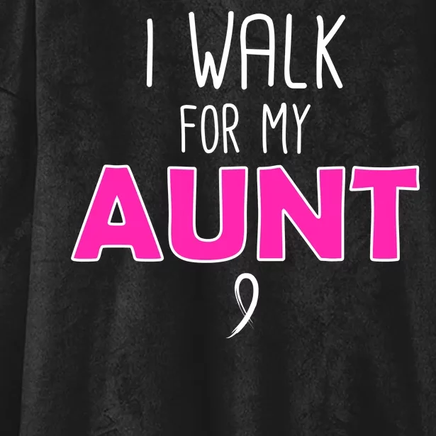 I Walk For My Aunt Breast Cancer Hooded Wearable Blanket