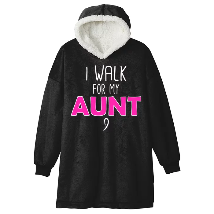 I Walk For My Aunt Breast Cancer Hooded Wearable Blanket