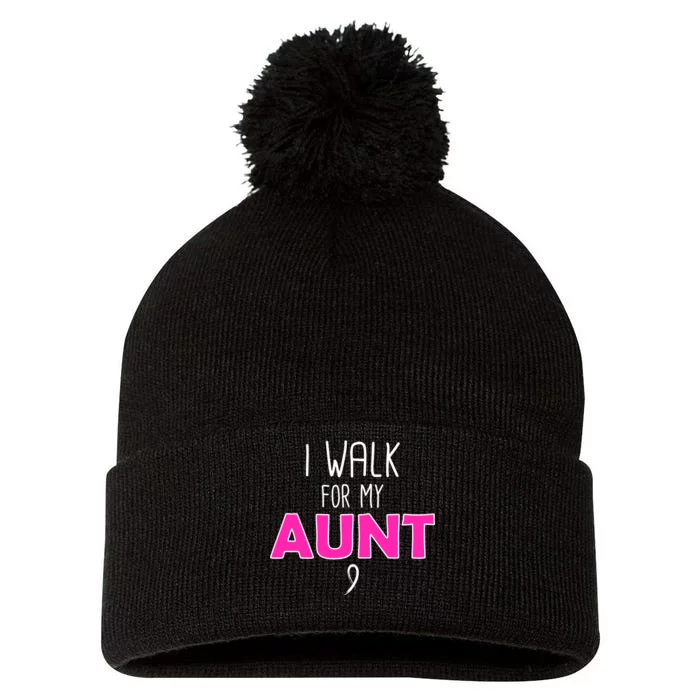 I Walk For My Aunt Breast Cancer Pom Pom 12in Knit Beanie