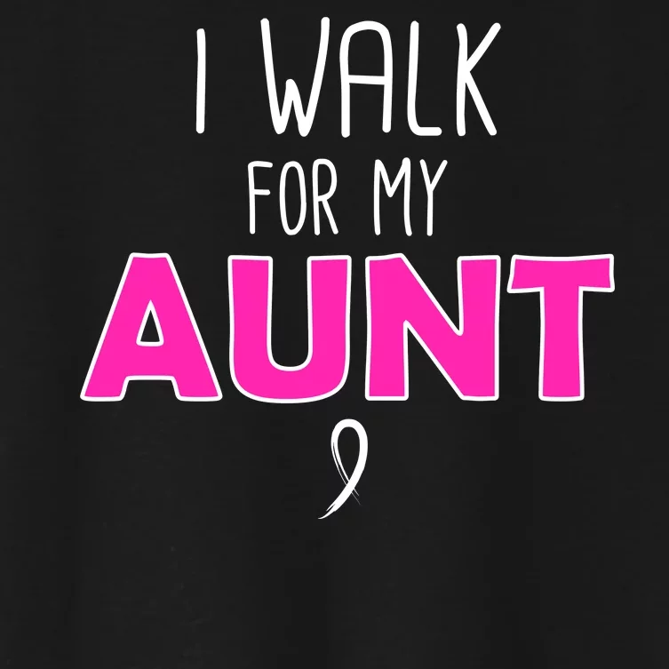 I Walk For My Aunt Breast Cancer Women's Crop Top Tee