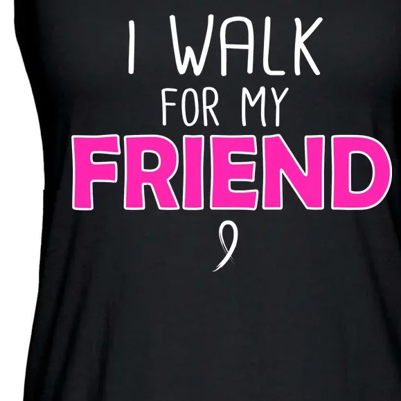 I Walk For My Friend Breast Cancer Ladies Essential Flowy Tank