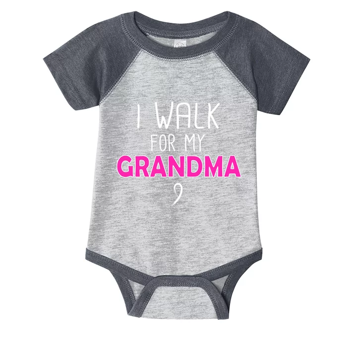 I Walk For My Grandma Breast Cancer Infant Baby Jersey Bodysuit