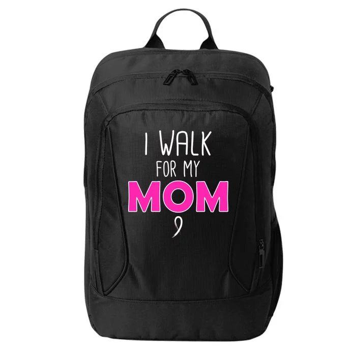 I Walk For My Mom Breast Cancer City Backpack