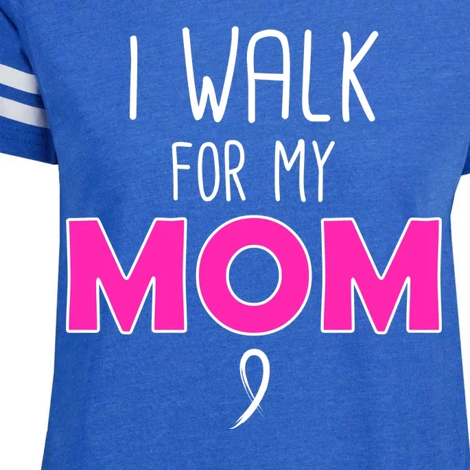 I Walk For My Mom Breast Cancer Enza Ladies Jersey Football T-Shirt