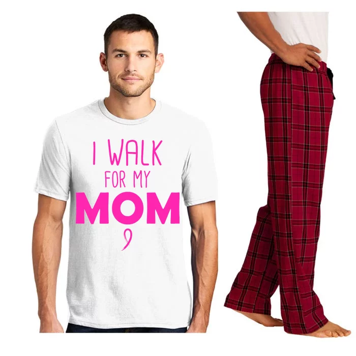 I Walk For My Mom Breast Cancer Pajama Set