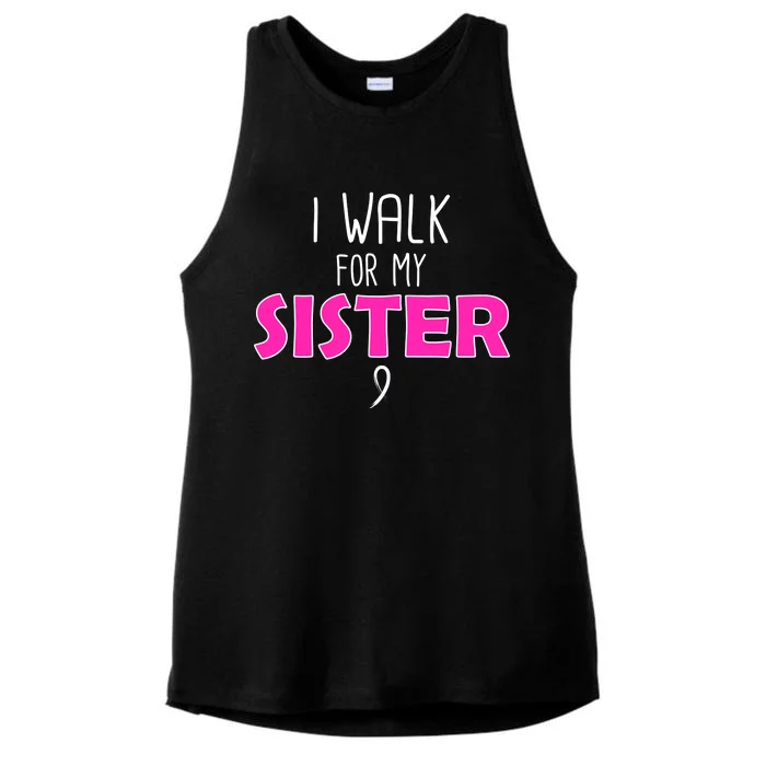 I Walk For My Sister Breast Cancer Ladies Tri-Blend Wicking Tank