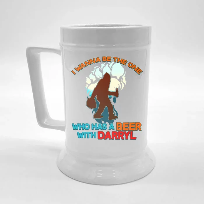 I Wanna Be the One Who Has a Beer With Darryl Funny Bigfoot Front & Back Beer Stein