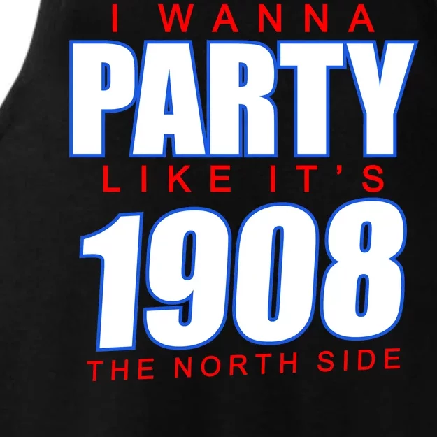 I Wanna Party Like It's 1908 The North Side Chicago Ladies Tri-Blend Wicking Tank