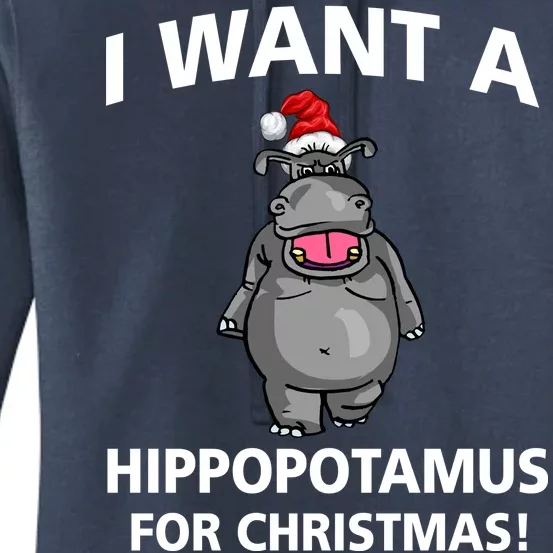 I Want A Hippopotamus For Christmas Women's Pullover Hoodie