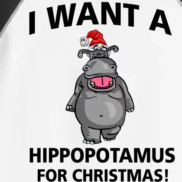 I Want A Hippopotamus For Christmas Toddler Fine Jersey T-Shirt