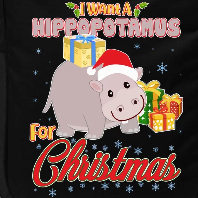 I Want A Hippopotamus for Christmas Classic Song Impact Tech Backpack