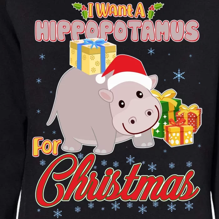 I Want A Hippopotamus for Christmas Classic Song Womens California Wash Sweatshirt