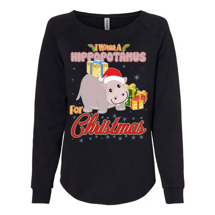 I Want A Hippopotamus for Christmas Classic Song Womens California Wash Sweatshirt