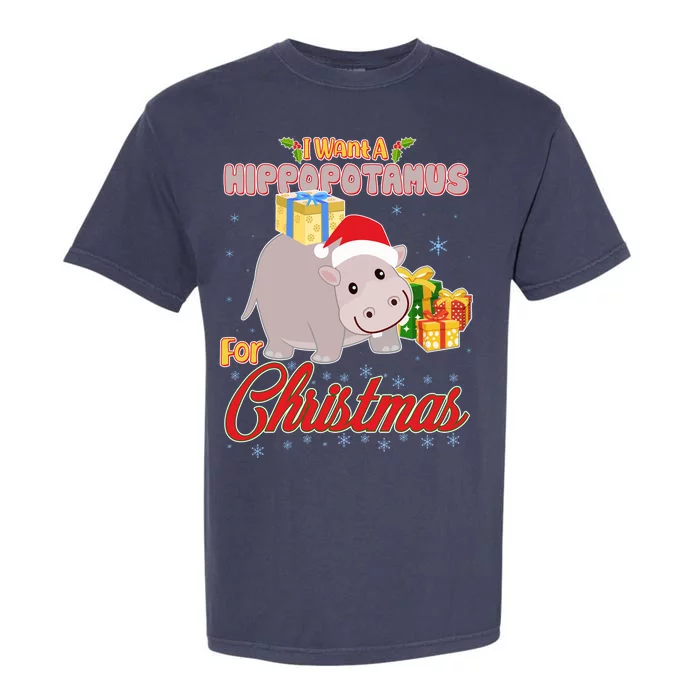 I Want A Hippopotamus for Christmas Classic Song Garment-Dyed Heavyweight T-Shirt