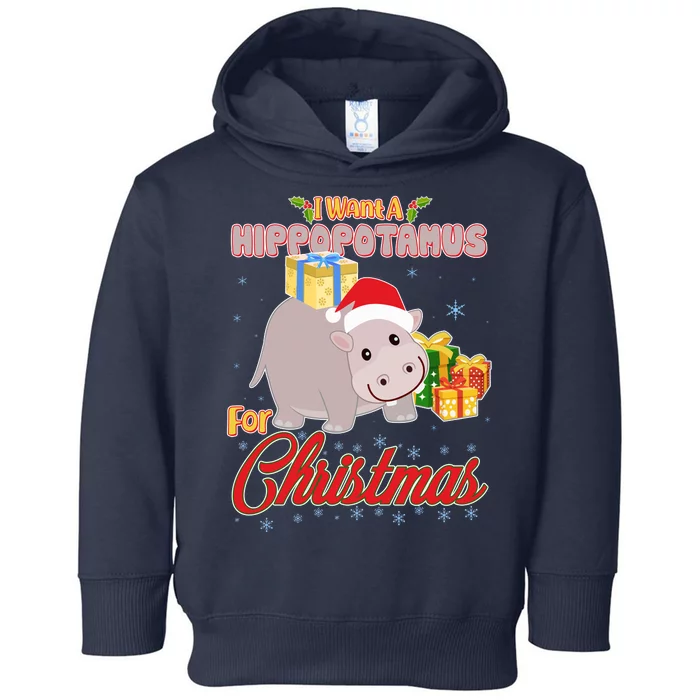 I Want A Hippopotamus for Christmas Classic Song Toddler Hoodie