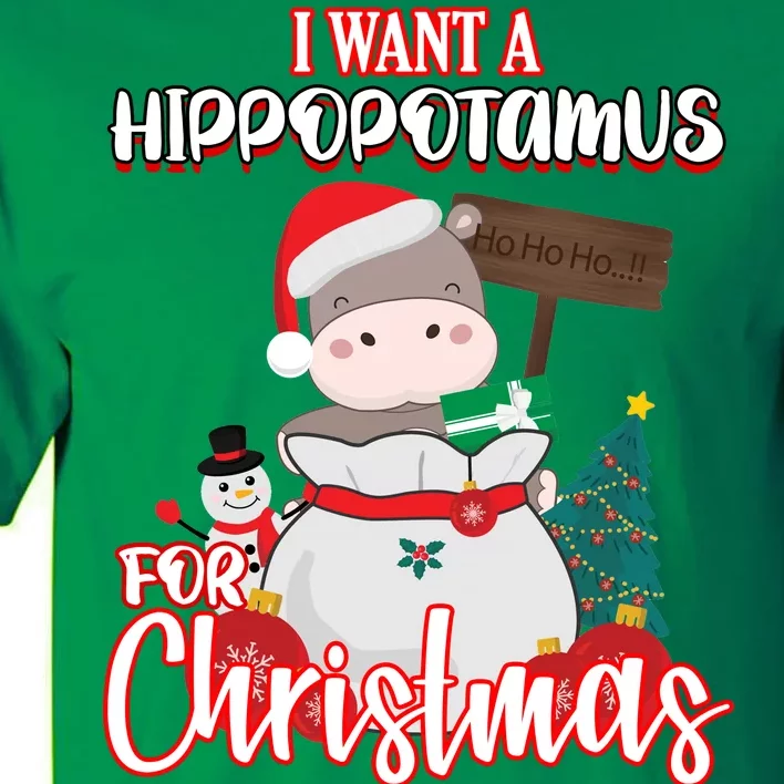 I Want A Hippopotamus For Christmas Ho Ho Ho Tall T-Shirt