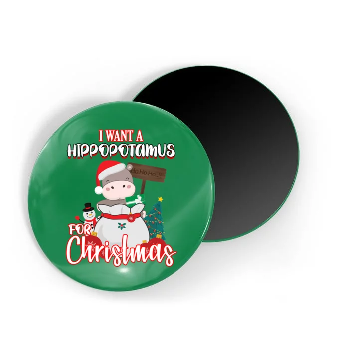 I Want A Hippopotamus For Christmas Ho Ho Ho Magnet