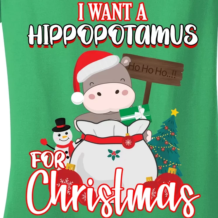 I Want A Hippopotamus For Christmas Ho Ho Ho Women's V-Neck T-Shirt