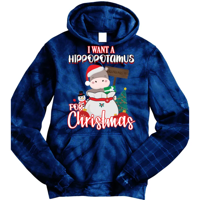 I Want A Hippopotamus For Christmas Ho Ho Ho Tie Dye Hoodie