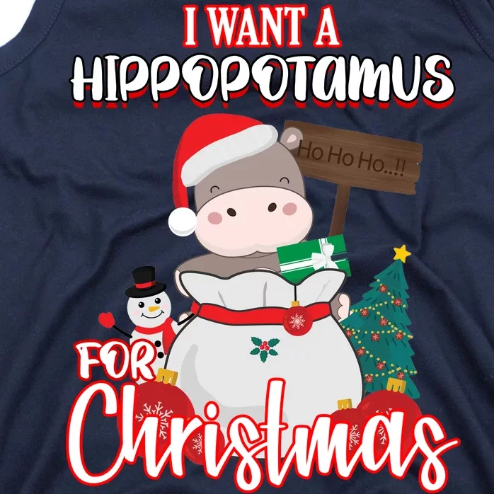 I Want A Hippopotamus For Christmas Ho Ho Ho Tank Top