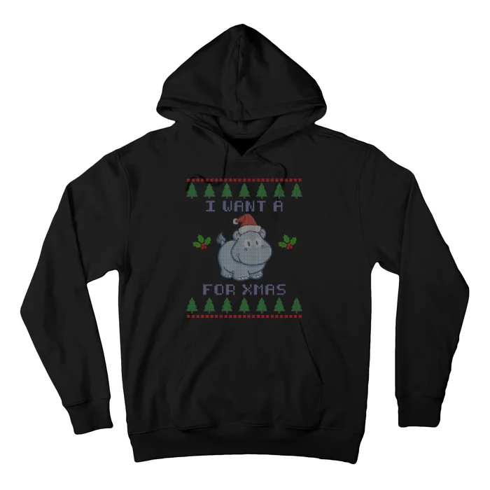 I Want A Hippopotamus For Christmas Ugly Hoodie