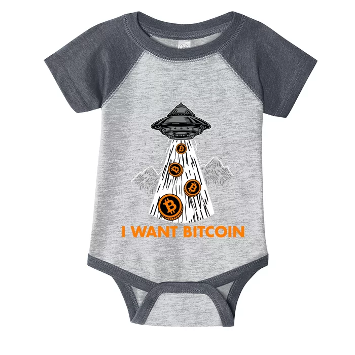 I Want Bitcoin BTC Crypto Currency UFO Infant Baby Jersey Bodysuit