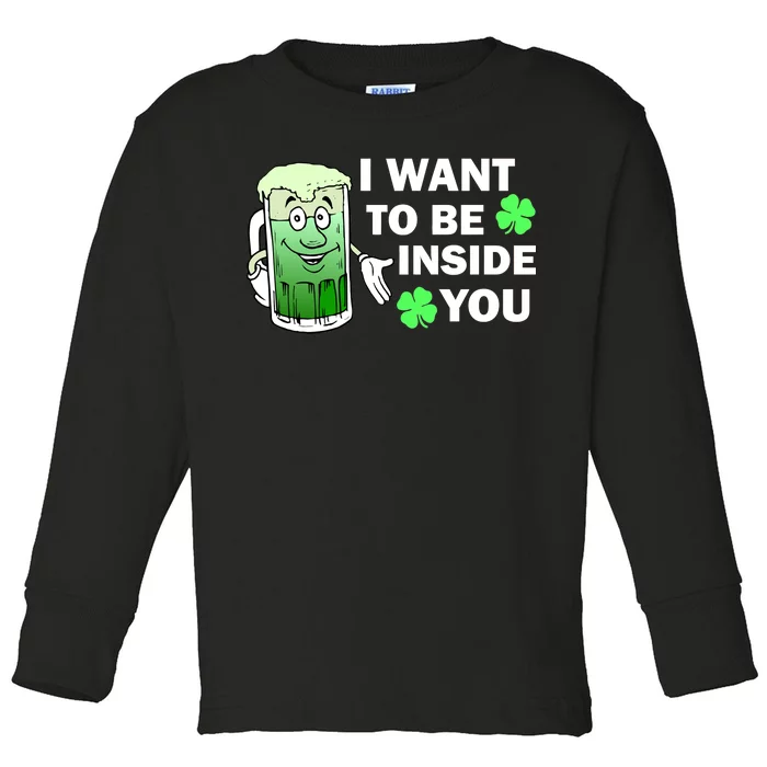 I Want To Be Inside You Beer Toddler Long Sleeve Shirt