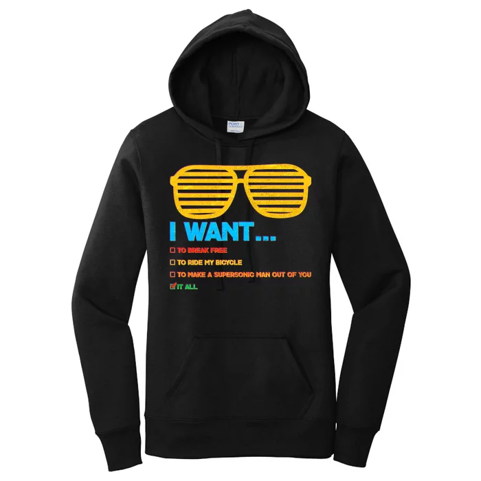 I Want To Break Free Ride Bicycle Want It All Women's Pullover Hoodie