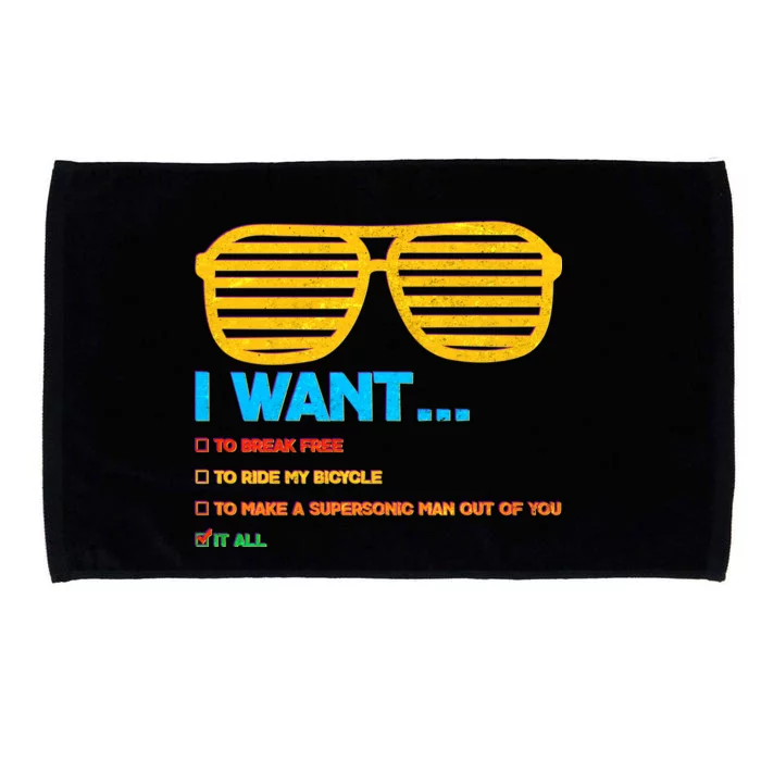 I Want To Break Free Ride Bicycle Want It All Microfiber Hand Towel