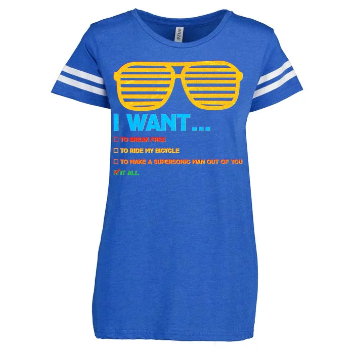 I Want To Break Free Ride Bicycle Want It All Enza Ladies Jersey Football T-Shirt