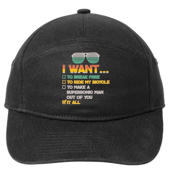 I Want To Break Free To Ride My Bicycle It All Sunglasses 7-Panel Snapback Hat