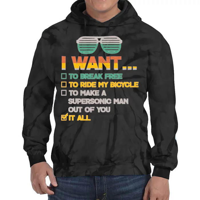 I Want To Break Free To Ride My Bicycle It All Sunglasses Tie Dye Hoodie