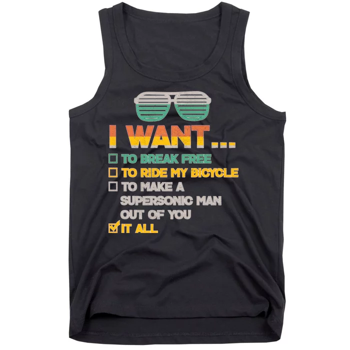 I Want To Break Free To Ride My Bicycle It All Sunglasses Tank Top